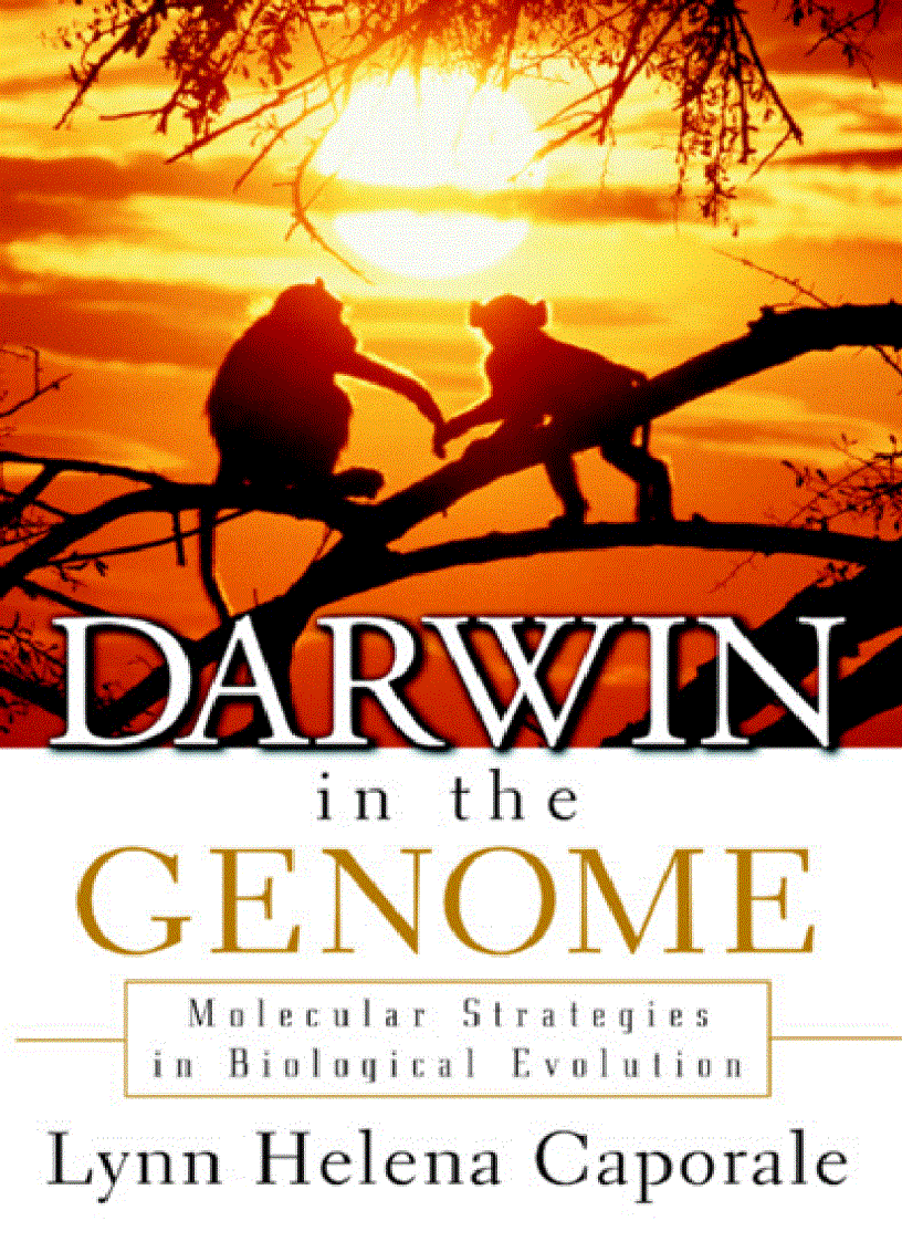 Darwin In The Genome Molecular Strategies In Biological Evolution