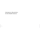 Introductory Biostatistics for the Health Sciences