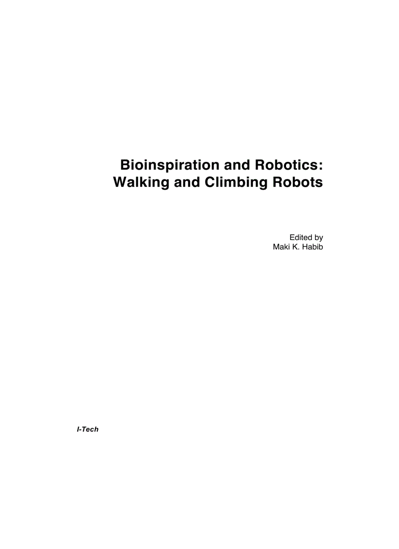 Bioinspiration and Robotics Walking and Climbing Robots