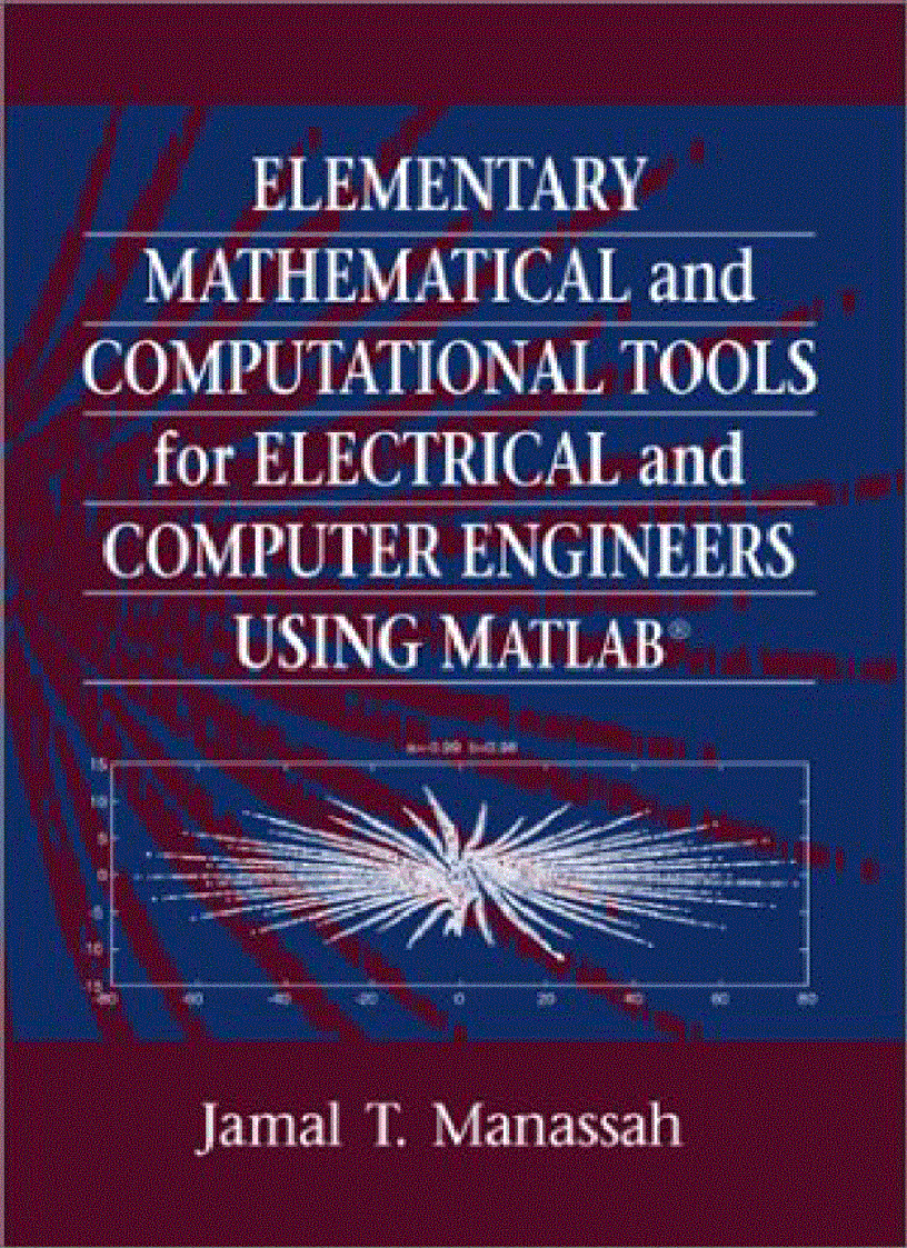 Elementary Mathematical and Computational Tools for Electrical Using MATLAB