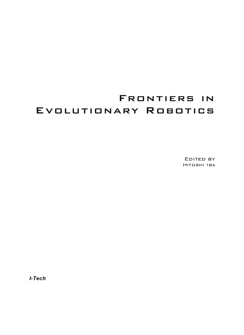 Frontiers in Evolutionary Robotics