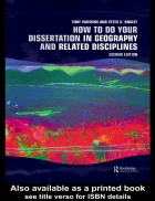 How To Do Your Dissertation in Geography and Related Disciplines 2nd Edition