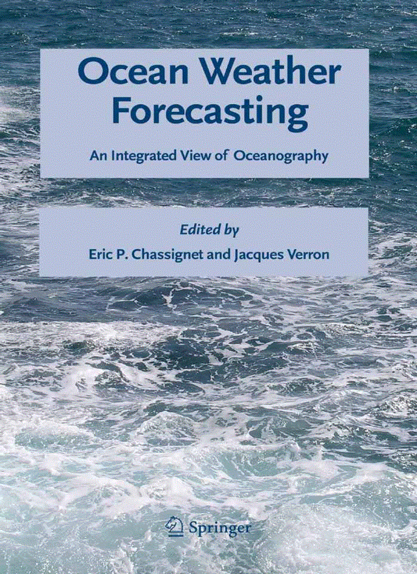 Ocean Weather Forecasting An Integrated View of Oceanography