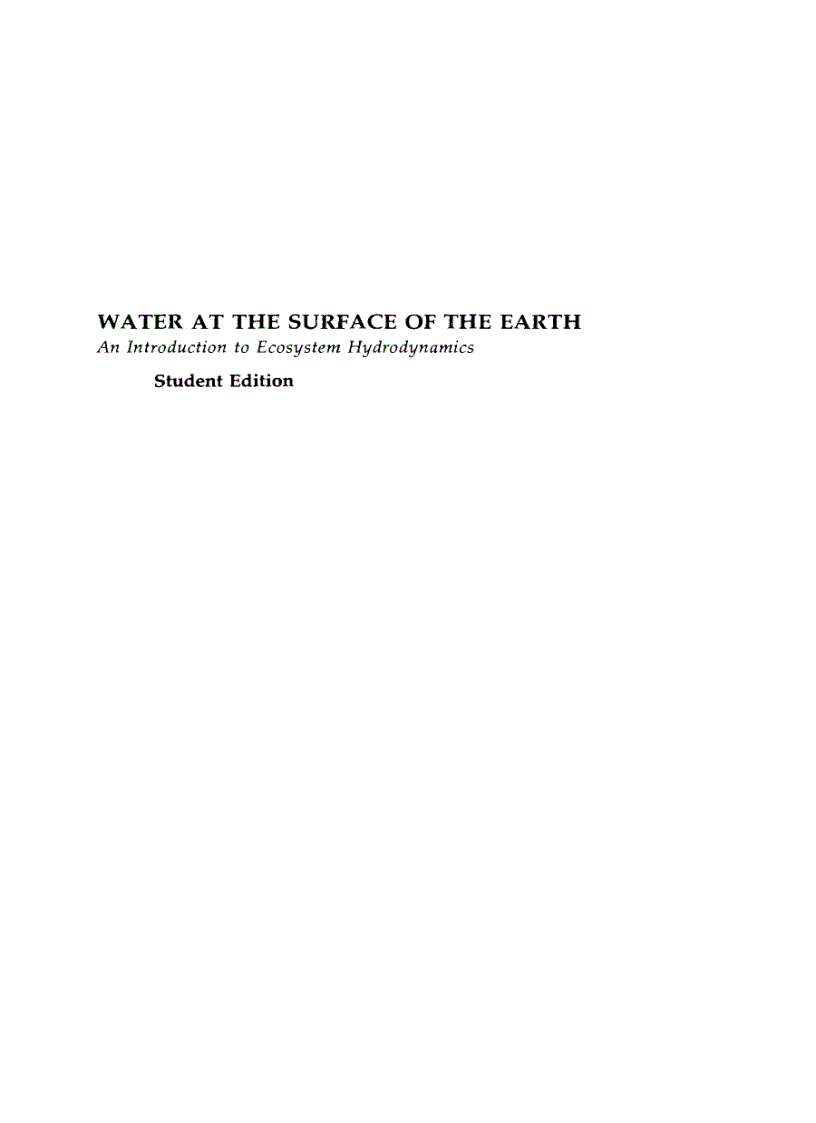 image for page Water at the Surface of Earth An Introduction to Ecosystem Hydrodynamics
