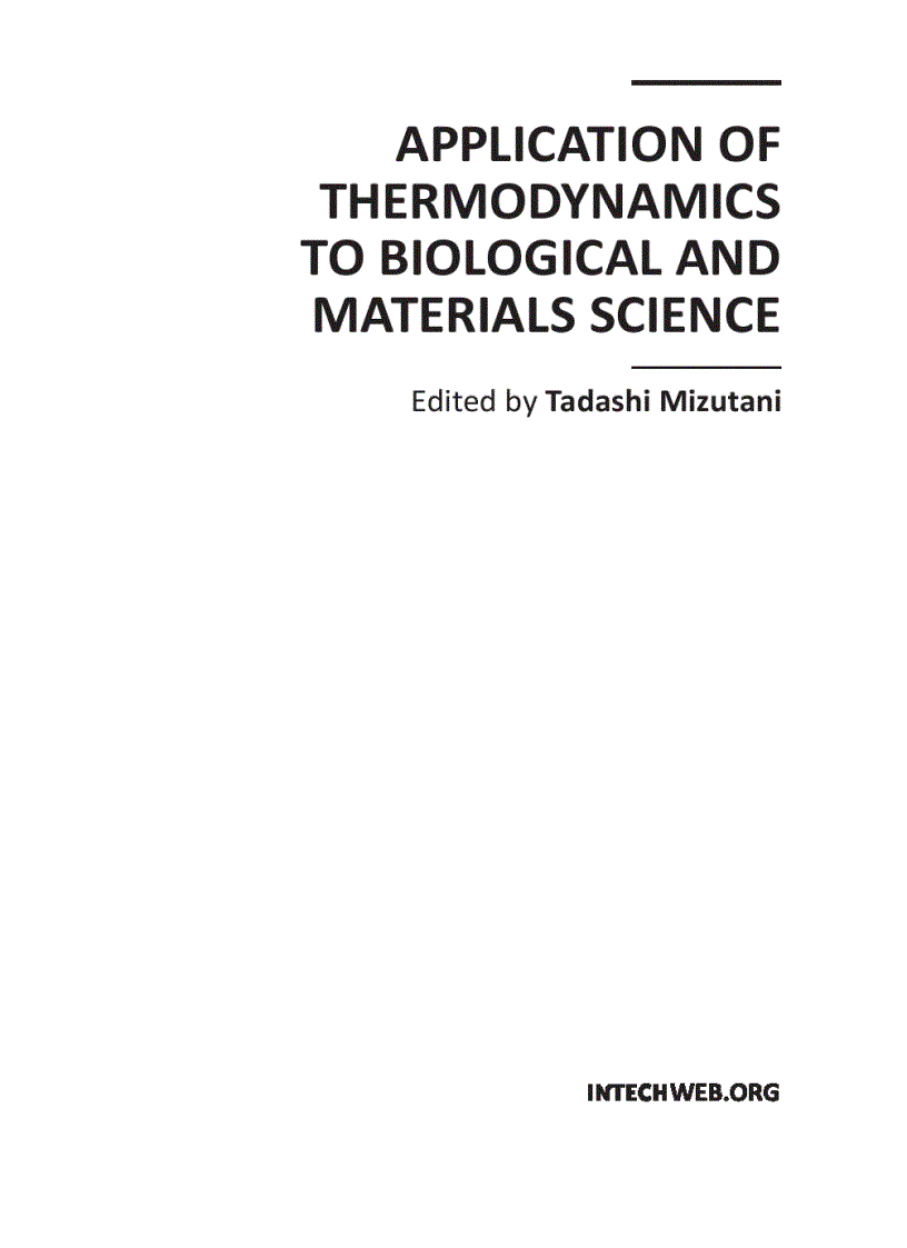 Application of Thermodynamics to Biological and Materials Science