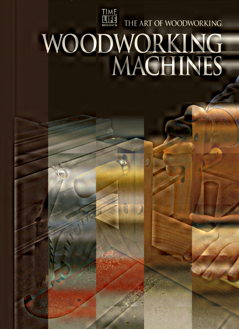 The Art of Woodworking Vol 03 Machines
