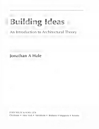 Building Ideas An Introduction to Architectural Theory