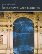 Ideas That Shaped Buildings