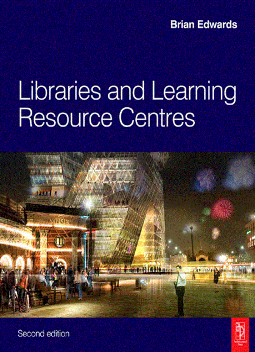 Libraries and Learning Resource Centres 2nd Edition