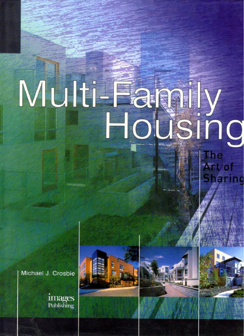Multi Family Housing The Art of Sharing