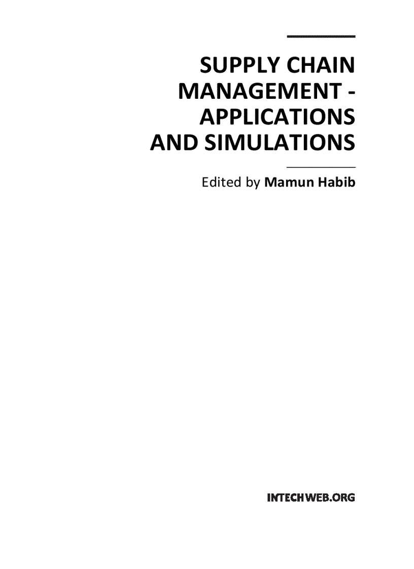 Supply Chain Management Applications and Simulations