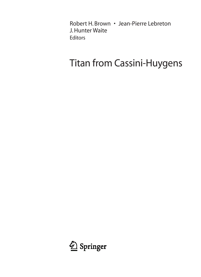 Titan from Cassini Huygens 1st Edition
