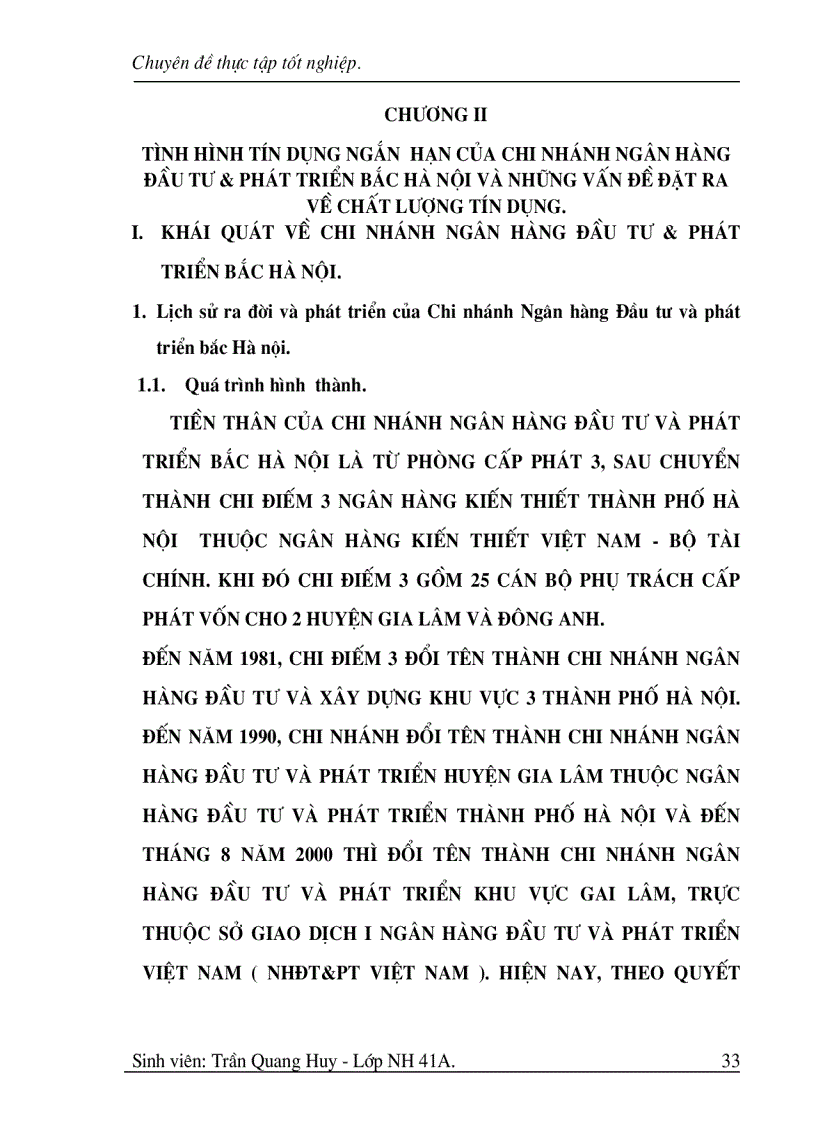 image for page Một số giải pháp nhằm nâng cao chât lượng tín dụng ngắn hạn tại Chi nhánh Ngân hàng Đầu tư Phát triển Bắc Hà nội