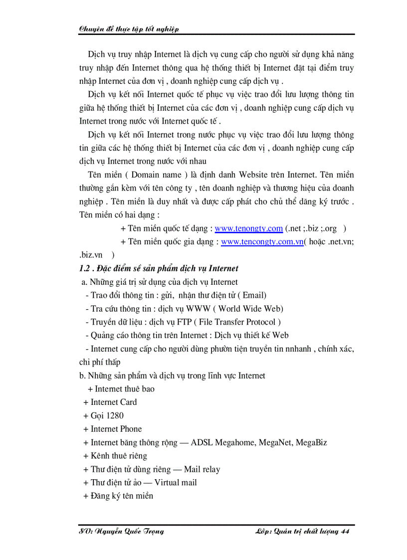 image for page Một số giải pháp nâng cao chất lượng cung cấp dịch vụ Internet và viễn thông tại Công ty phát triển đầu tư công nghệ FPT