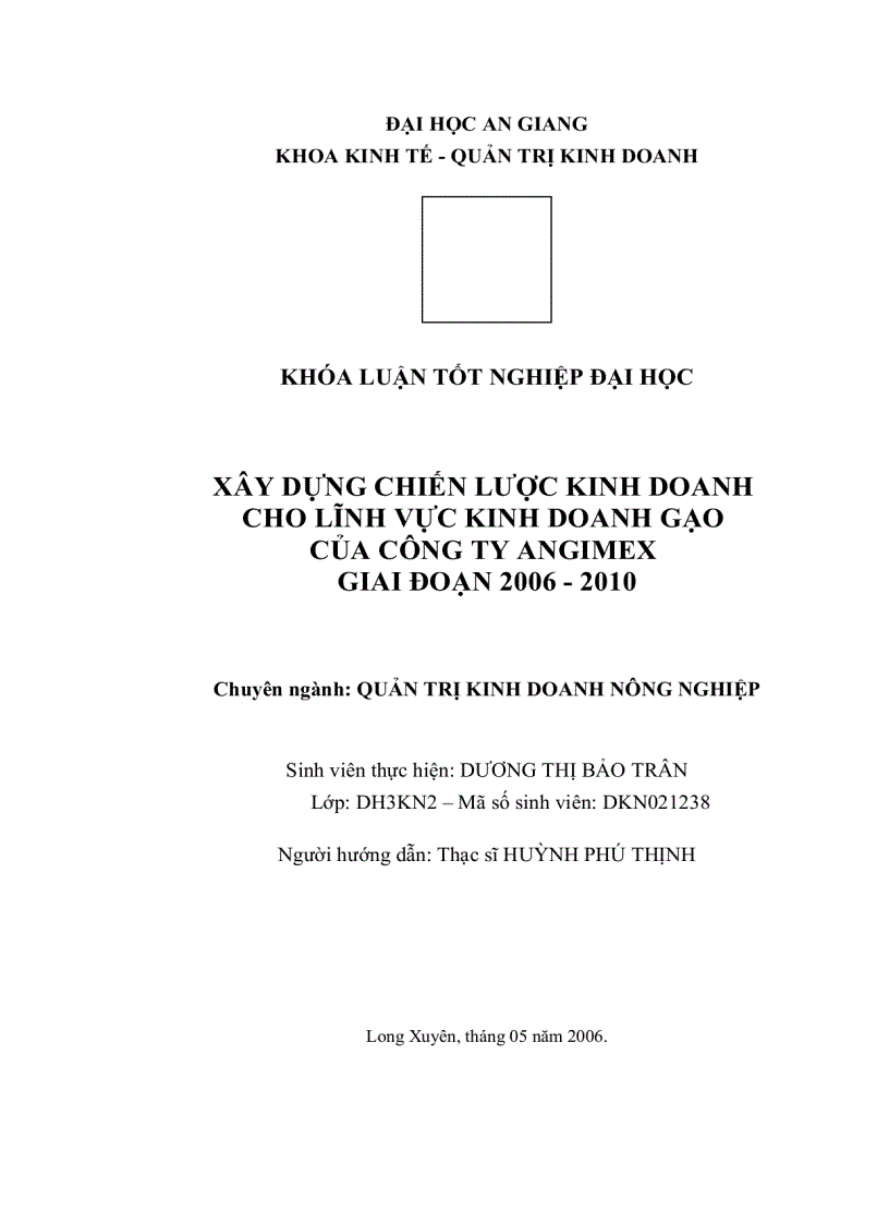 image for page Xây dựng chiến lược kinh doanh cho lĩnh vực kinh doanh gạo của công ty Angimex giai đoạn 2006 2010