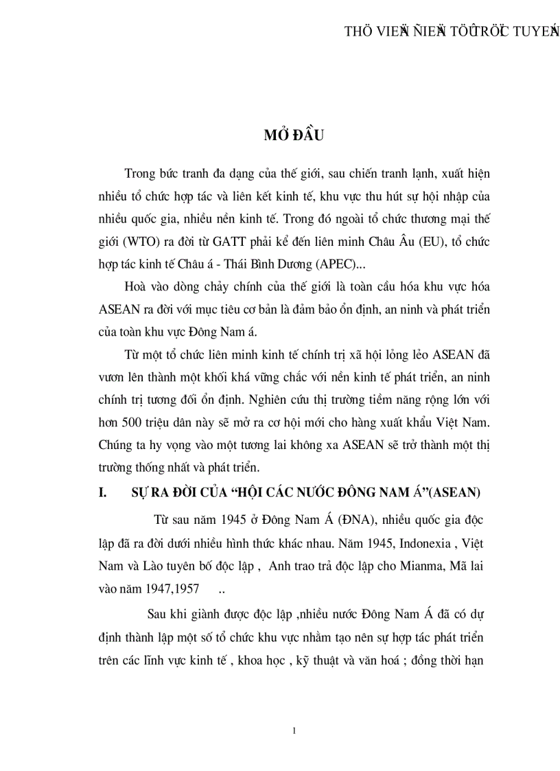 Nghiên cứu thị trường các nước ASEAN tạo điều kiện cho các doanh nghiệp Việt Nam có thêm cơ hội mở rộng thị trường hàng xuất nhập khẩu của mình và hội nhập vào nền kinh tế