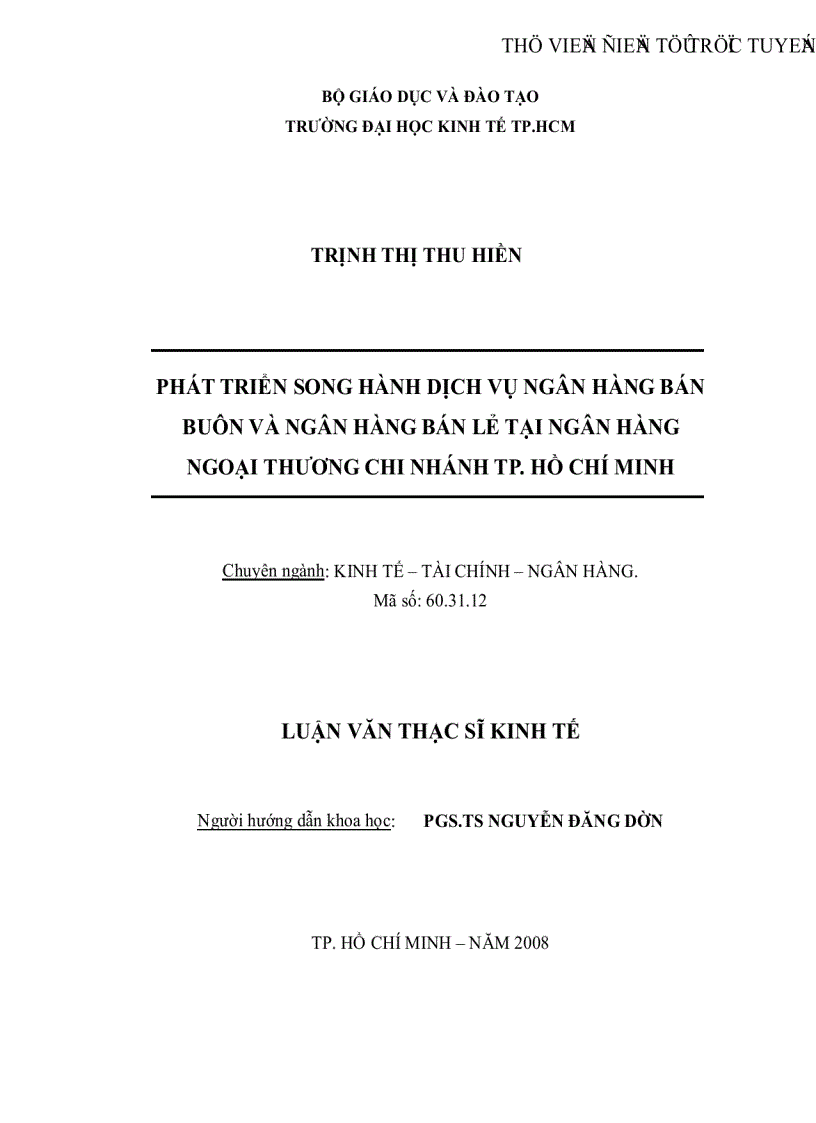 image for page Phát triển song hành dịch vụ ngân hàng bán buôn và ngân hàng bán lẻ tại ngân hàng ngoại thương chi nhánh Tp Hồ Chí Minh