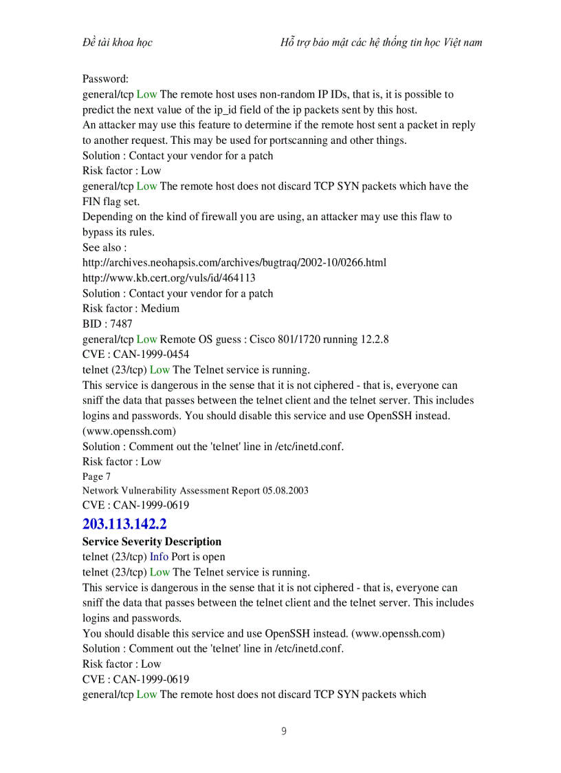 image for page Đề tài nghiên cứu ứng dụng hỗ tợ bảo mật hệ thống thông tin cho các mạng tin học Việt Nam