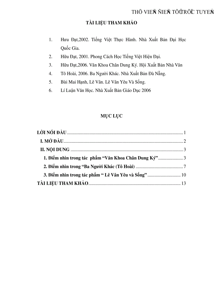 image for page Phân tích sự giống và khác nhau về điểm nhìn bên trong và điểm nhìn bên ngoài của ba tác phẩm Ba Người Khác Tô Hoài Văn Khoa Chân Dung Kí Hữu Đạt và Lê Vân Yêu và Sống