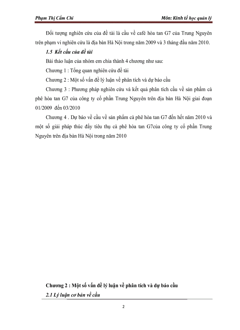 Phân tích và dự báo cầu về sản phẩm cà phê hòa tan G7 của công ty cổ phân Trung Nguyên trên địa bàn Hà Nội đến hết năm 2010