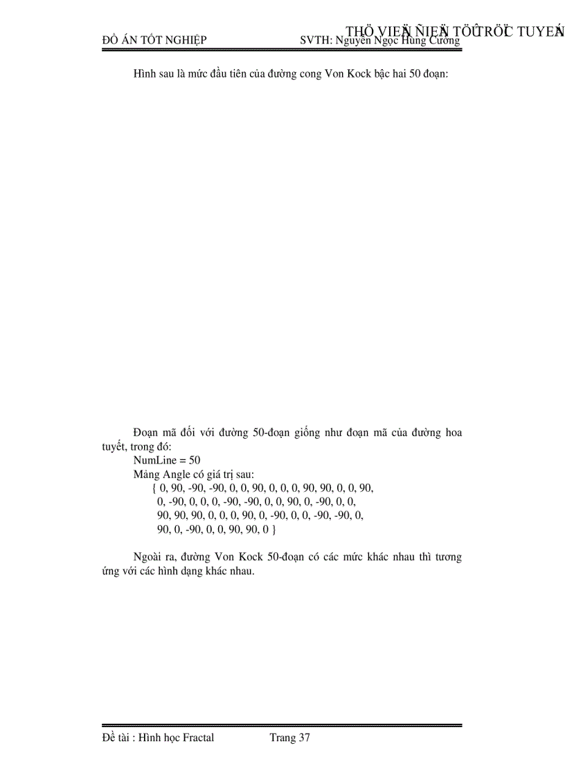 image for page Nghiên cứu về hình học Fractal Viết chương trình cài đặt một số đường và mặt Fractal 35 trang