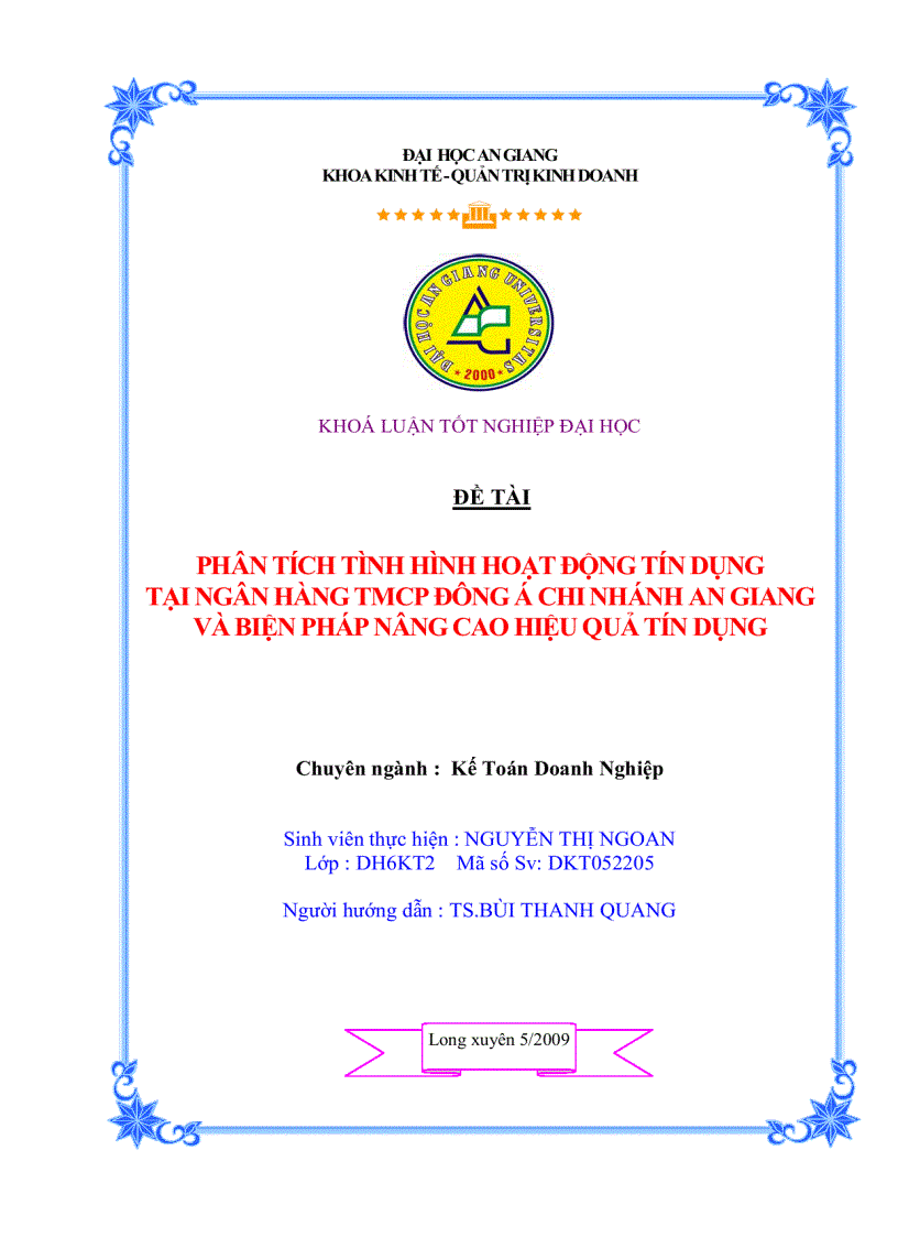 Phân tích tình hình hoạt động tín dụng và biện pháp cho vay trong giai đoạn khủng hoảng nền kinh tế tại ngân hàng TMCP Đông Á