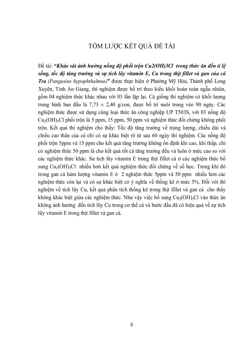 image for page Khảo sát ảnh hưởng nồng độ phối trộn Cu2 OH 3Cl trong thức ăn đến tỉ lệ sống tốc độ tăng trưởng và sự tích lũy Vitamin E Cu trong thịt fillet và gan của cá tra Pangasius hypophthalmus