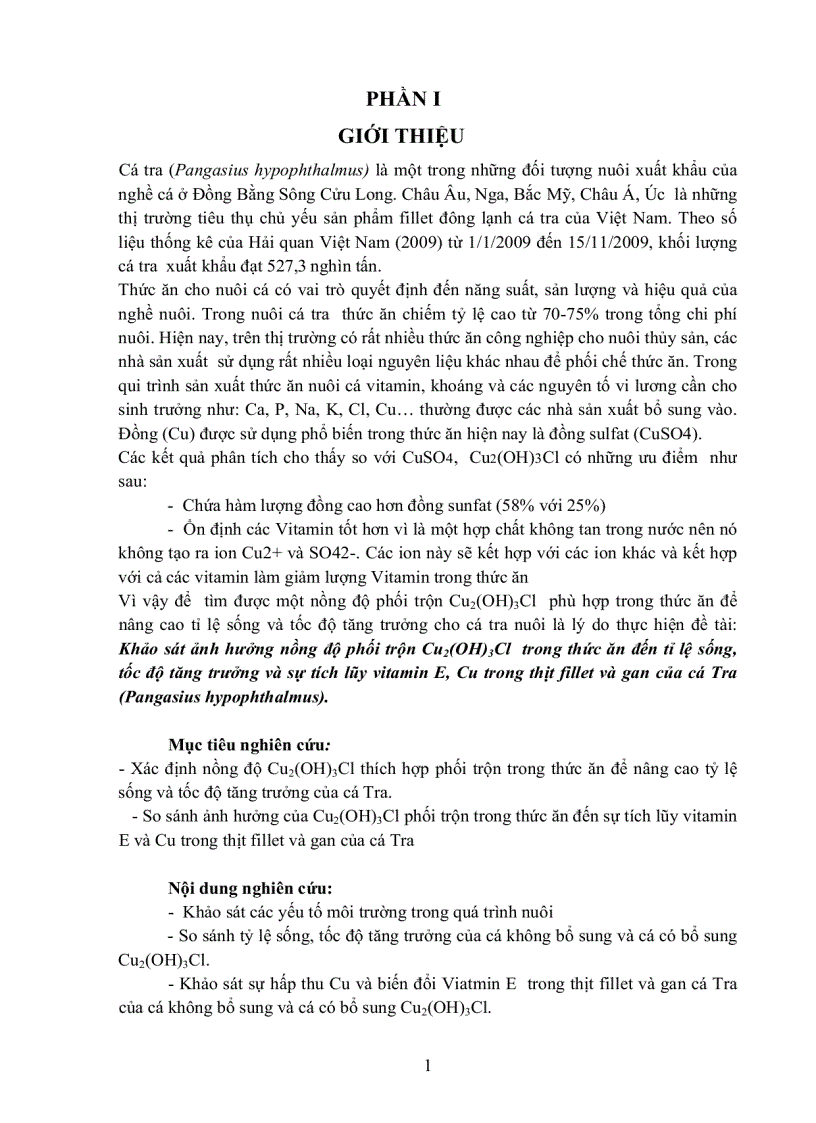image for page Khảo sát ảnh hưởng nồng độ phối trộn Cu2 OH 3Cl trong thức ăn đến tỉ lệ sống tốc độ tăng trưởng và sự tích lũy Vitamin E Cu trong thịt fillet và gan của cá tra Pangasius hypophthalmus