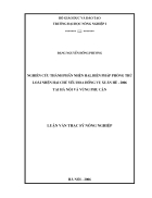 Nghiên cứu thành phần nhện hại biện pháp phòng trừ loài nhện hại chủ yếu hoa hồng vụ Xuân hè 2006 tại Hà Nội và vùng phụ cận