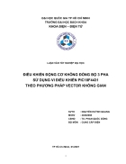 Điều khiển động cơ không đồng bộ 3 pha sử dụng vi điều khiển pic18f4431 theo phương pháp vector không gian