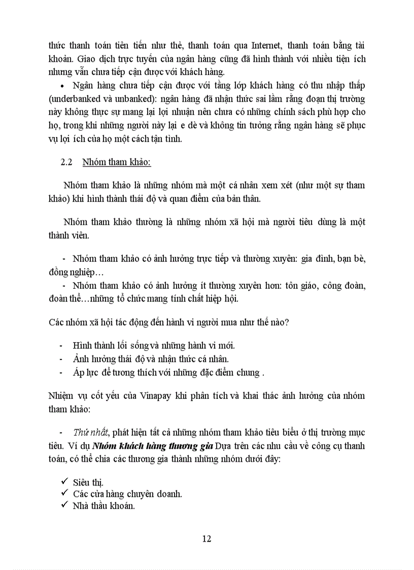 image for page Phân tích ảnh hưởng của nhóm yếu tố văn hóa xã hội cá nhân tâm lý đến hành vi khách hàng sử dụng các sản phẩm dịch vụ của công ty VinaPay và giải pháp marketting của công ty