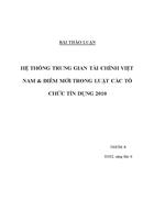 Hệ thống trung gian tài chính Việt Nam Điểm mới trong Luật các tổ chức tín dụng 2010
