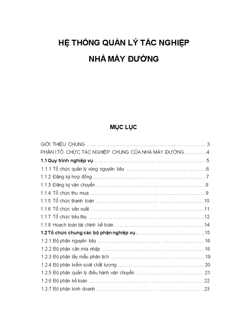 Dự án tổng thể ứng dụng CNTT HỆ THỐNG QUẢN LÝ TÁC NGHIỆP NHÀ MÁY ĐƯỜNG