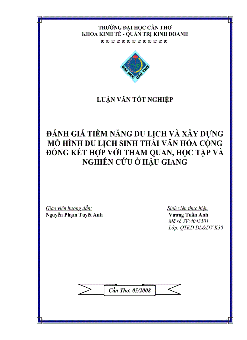 image for page Đánh giá tiềm năng du lịch và xây dựng mô hình du lịch sinh thái văn hóa cộng đồng kết hợp với tham quan học tập và nghiên cứu ở hậu giang