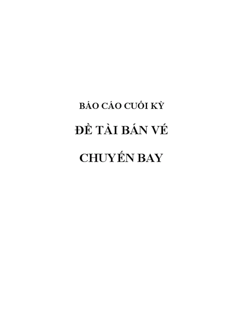 image for page Đồ án môn CNPM đề tài Quản lý bán vé máy bay