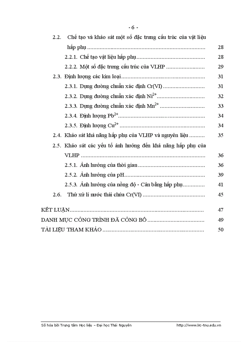 image for page Nghiên cứu khả năng hấp phụ một số ion kim loại nặng trên vật liệu hấp phụ chế tạo từ bã mía và thăm dò xử lí môi trường