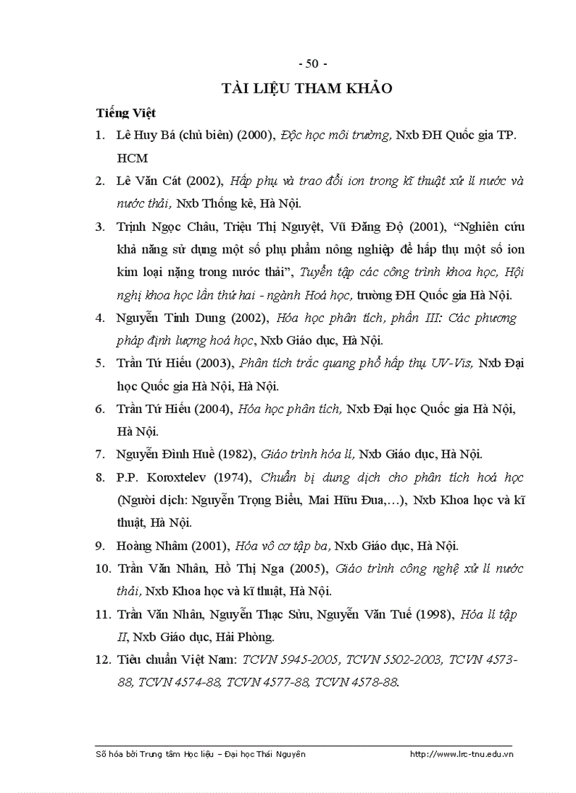 image for page Nghiên cứu khả năng hấp phụ một số ion kim loại nặng trên vật liệu hấp phụ chế tạo từ bã mía và thăm dò xử lí môi trường