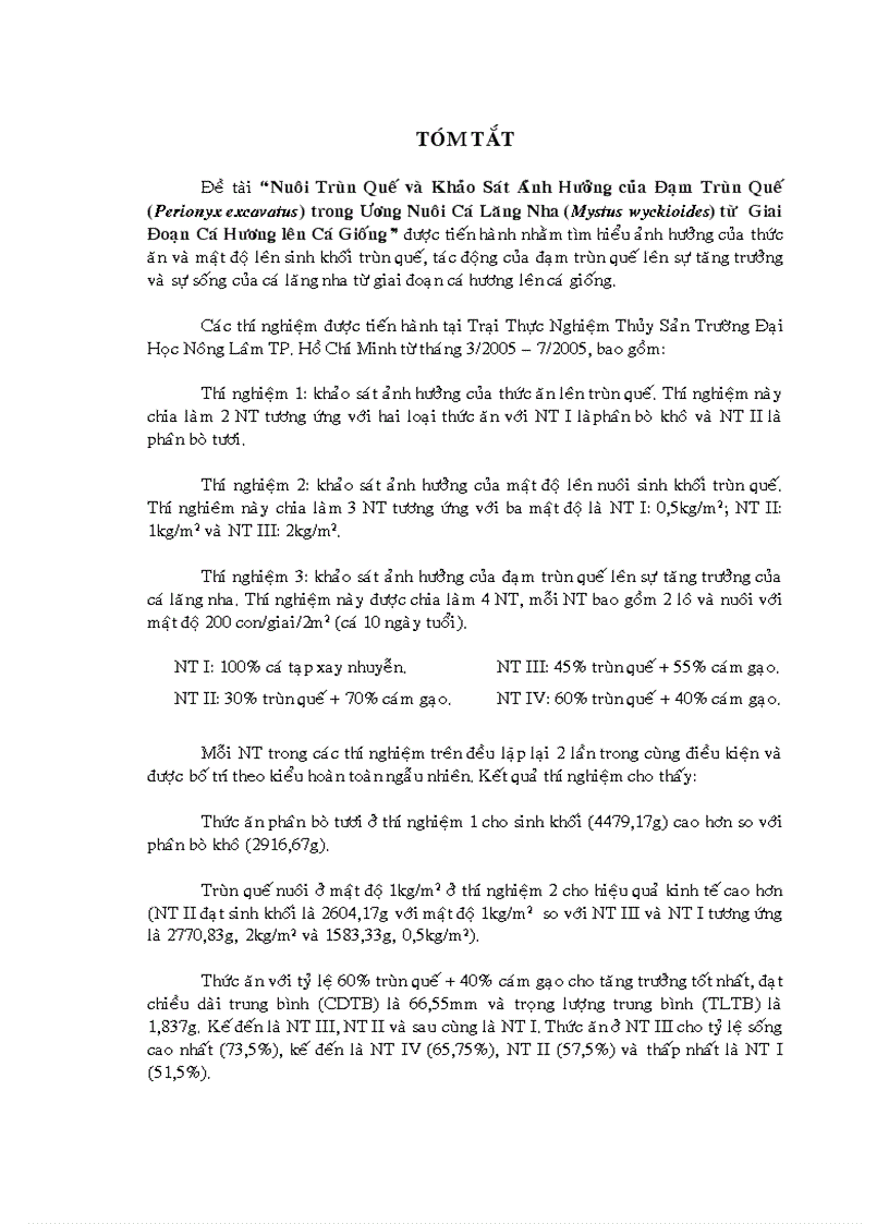 image for page Nuôi trùn quế và khảo sát ảnh hưởng của đạm trùn quế trong ương nuôi cá lăng nha Mystus wyckioides từ giai đoạn cá hương lên cá giống