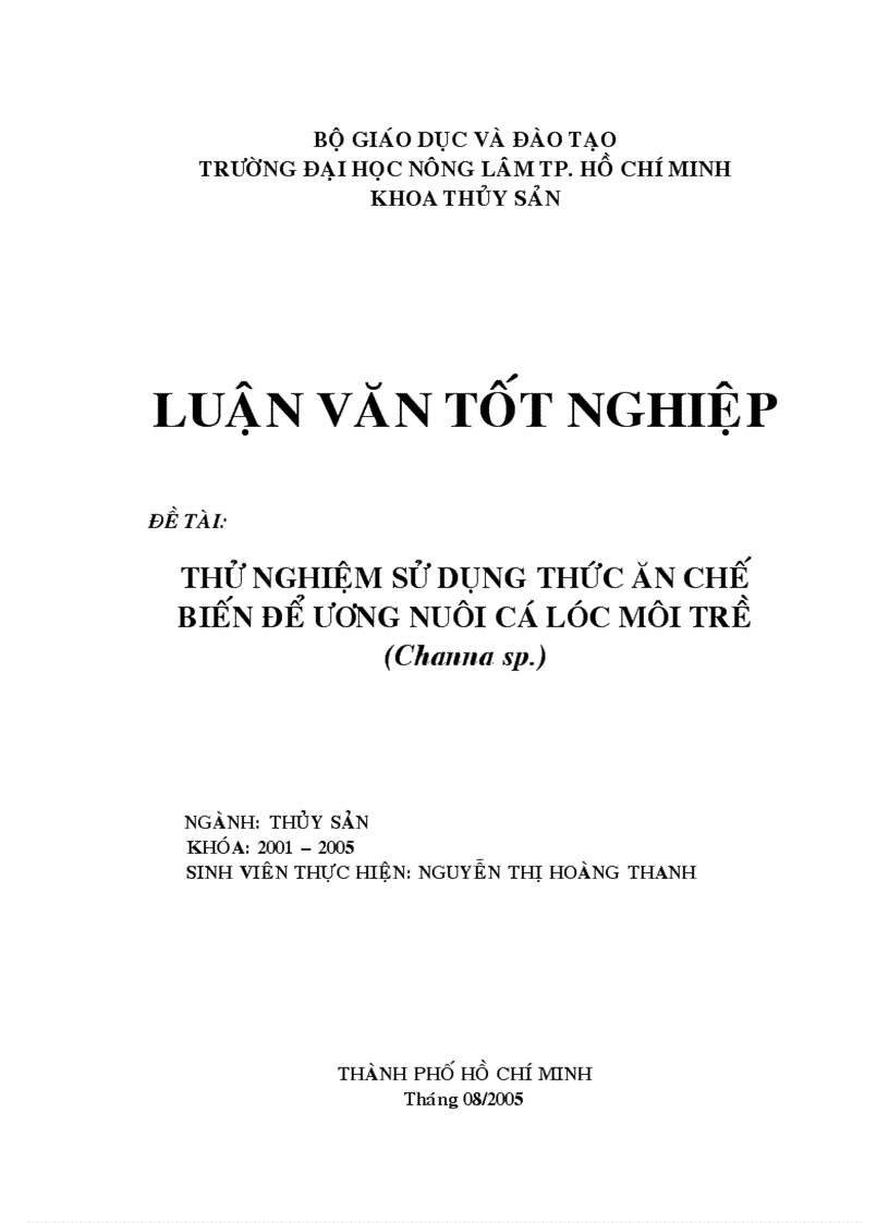 Thử nghiệm sử dụng thức ăn chế biến để ương nuôi cá lóc môi trề Channa sp