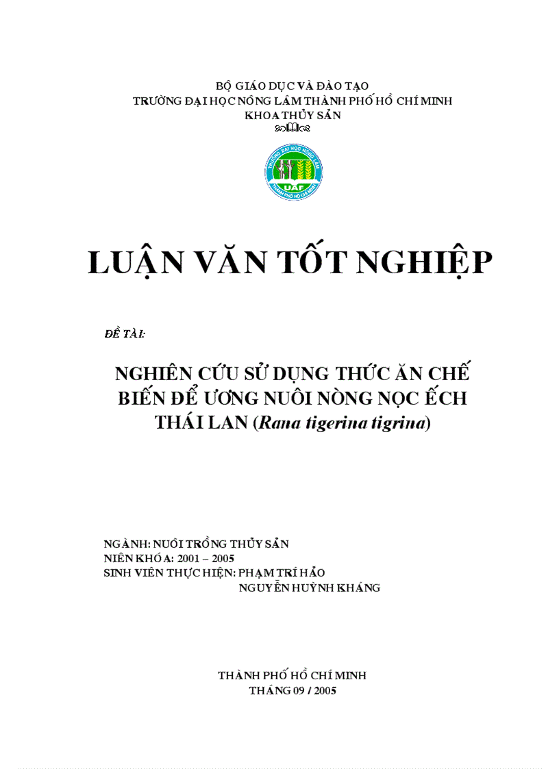 Nghiên cứu sử dụng thức ăn chế biến để ương nuôi nòng nọc ếch Thái Lan Ranna tigerina tigrina