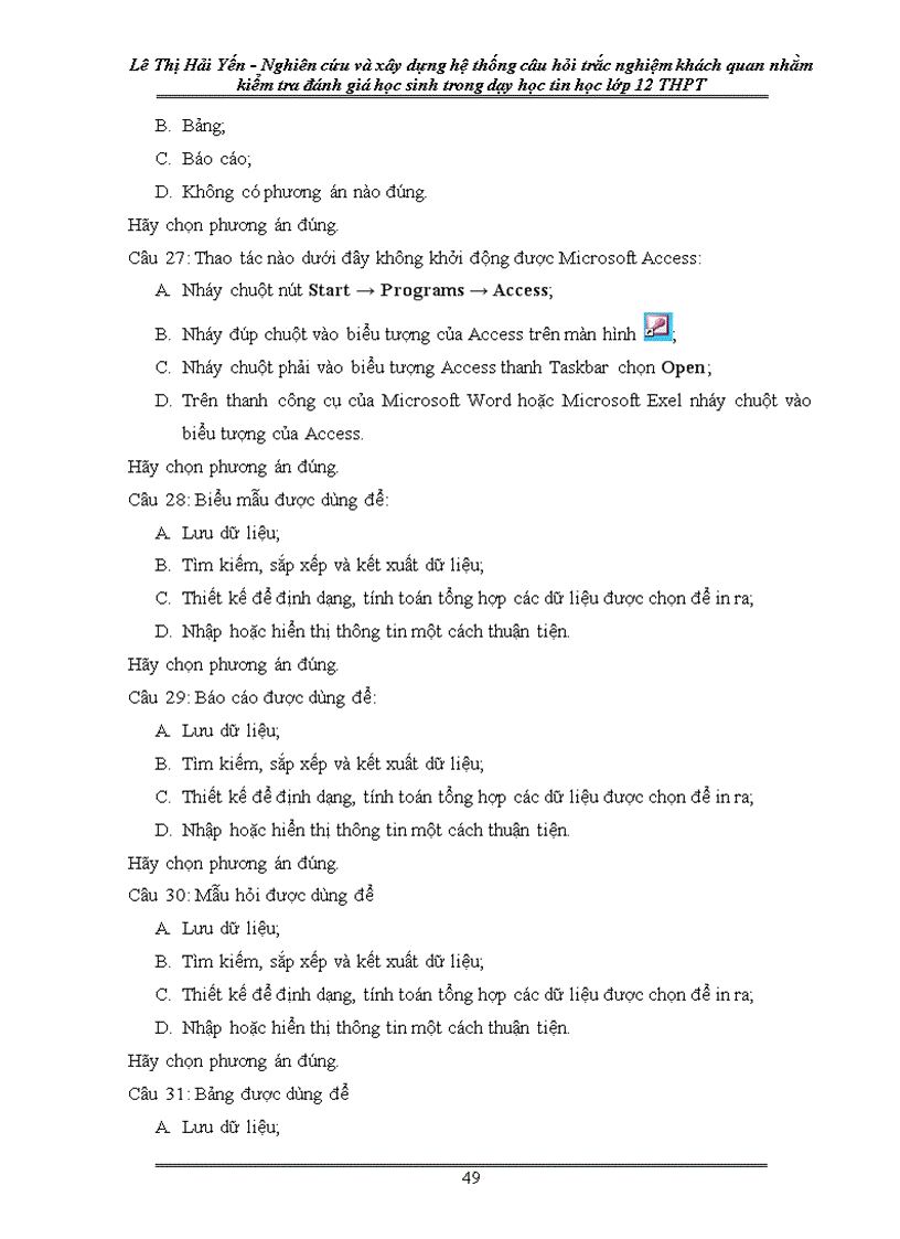 image for page Nghiên cứu và xây dựng hệ thống câu hỏi trắc nghiệm khách quan nhằm kiểm tra và đánh giá học sinh trong dạy học Tin học 12 ở trường THPT