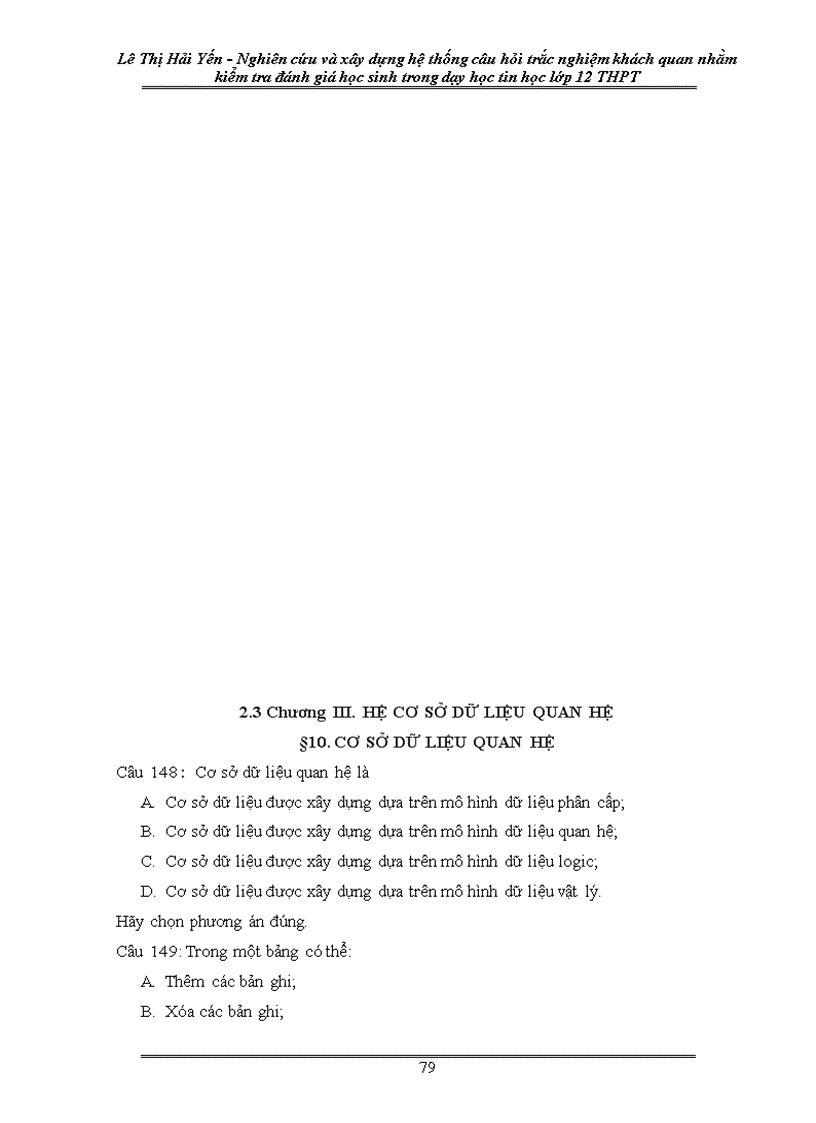 image for page Nghiên cứu và xây dựng hệ thống câu hỏi trắc nghiệm khách quan nhằm kiểm tra và đánh giá học sinh trong dạy học Tin học 12 ở trường THPT