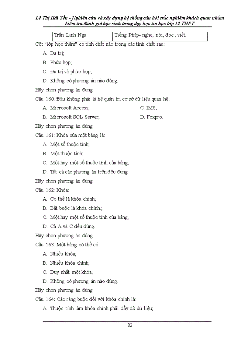 image for page Nghiên cứu và xây dựng hệ thống câu hỏi trắc nghiệm khách quan nhằm kiểm tra và đánh giá học sinh trong dạy học Tin học 12 ở trường THPT