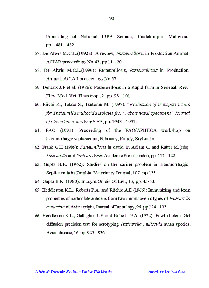 image for page Nghiên cứu một sổ đặc điểm dịch tễ bệnh tụ huyết trùng ở lợn đặc điểm sinh vật học của vi khuẩn PASTEURELLA MULTOCIDA gây bệnh tụ huyết trùng ở lợn tại Tỉnh Phú Thọ và Biện pháp phòn