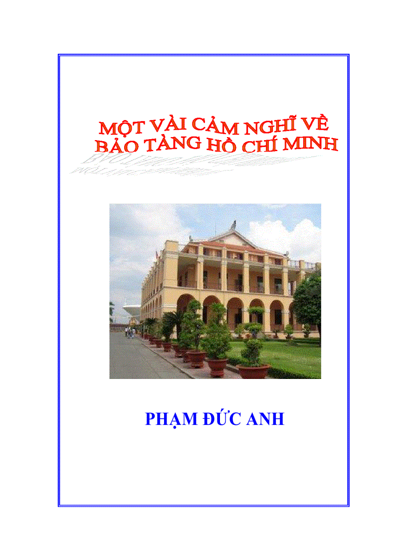 Bài thu hoạch tham quan bảo tàng Hồ Chí Minh