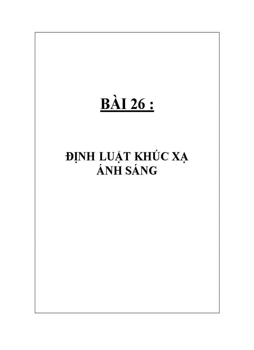 Phương pháp dạy học vật lý bài định luật khúc xạ ánh sáng