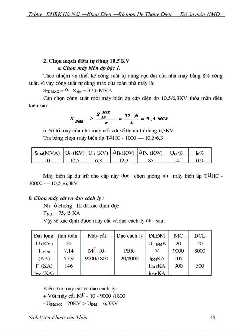image for page Thiết kế phần điện của nhà máy nhiệt điện ngưng hơi gồm 4 tổ máy mỗi tổ máy có công suất P 100 MW điện áp định mức 10 5kV
