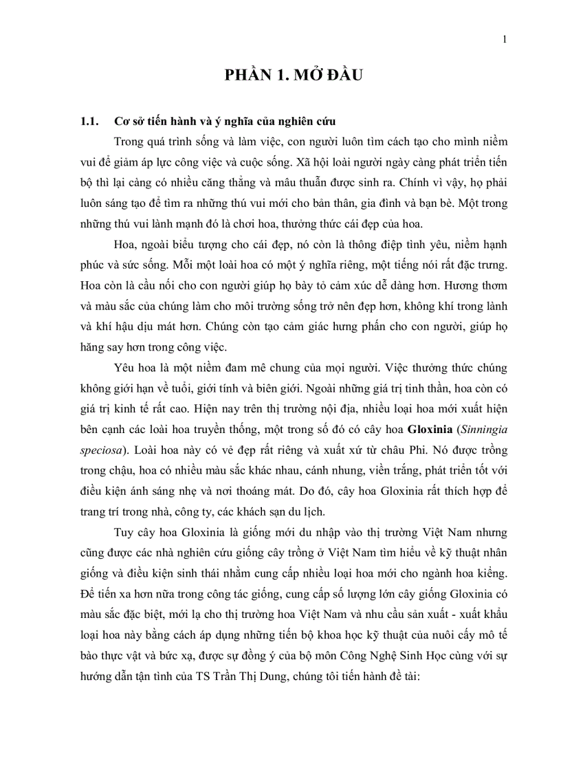 image for page NỘI DUNG 1 KHẢO SÁT ẢNH HƯỞNG CỦA TIA GAMMA VÀ CHẤT ĐIỀU HOÀ SINH TRỞNG BA ĐẾN SỰ BIẾN ĐỔI KIỂU HÌNH CỦA CÂY GLOXINIA Sinningia speciosa IN VITRO NỘI DUNG 2 KHẢO SÁT SỰ TẠO CỦ CỦA CÂY GLOX