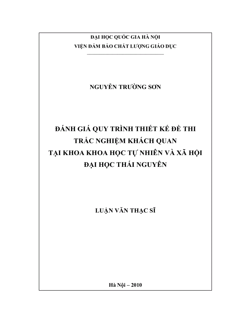 Đánh giá quy trình thiết kế đề thi trắc nghiệm khách quan tại Khoa Khoa học Tự nhiên và Xã hội nay là trường Đại học Khoa học Đại học Thái Nguyên