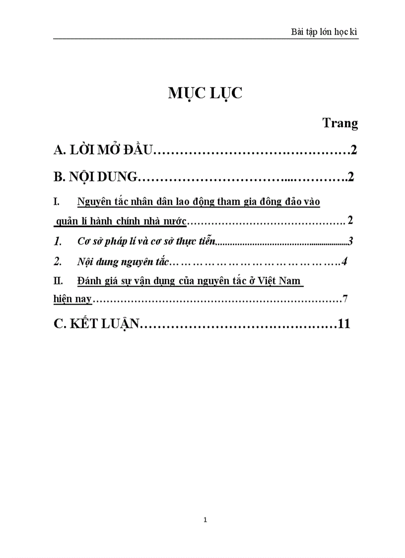 Phân tích nguyên tắc nhân dân lao động tham gia đông đảo vào quản lí hành chính nhà nước và đánh giá việc vận dụng nguyên tắc này trong quản lí hành chính nhà nước ở nước ta hiện nay